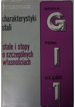 Charakterystyka stali Tom 1