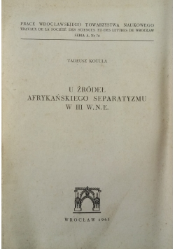 U źródeł afrykańskiego separatyzmu w III w. n.e.