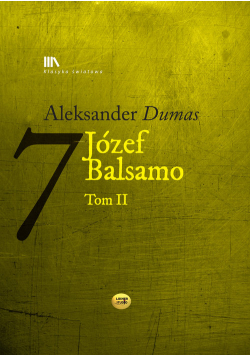 Aleksander Dumas - Józef Balsamo tom 2