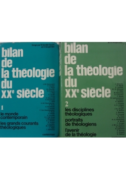 Bilan de la theologie du XXe siecle, tom 1 i 2