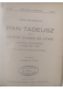 Pan Tadeusz czyli Ostatni Zajazd na Litwie,  1925 r.