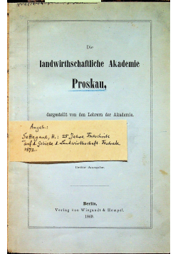Die landwrithschaftliche Akademie Proskau / Gebiete der Landwirthschaft  ok 1869 r