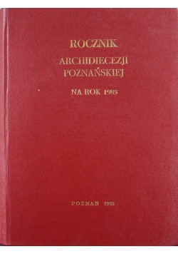 Rocznik Archidiecezji Poznańskiej na rok 1985