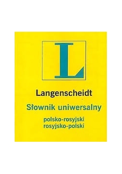 Słownik uniwersalny polsko - rosyjski, rosyjsko - polski