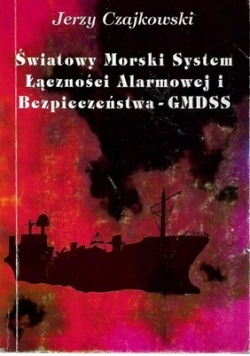 Światowy Morski System Łączności Alarmowej i Bezpieczeństwa-GMDSS