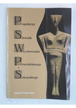 Popularny Słownik Wychowania Prorodzinnego i Seksualnego