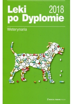 Leki po Dyplomie Weterynaria 2018