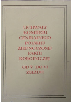Uchwały Komitetu Centralnego Polskiej Zjednoczonej Partii Robotniczej