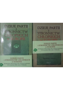 Dzieje partii i stronnictw chłopskich w Europie Tom 1 i 2