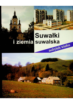 Suwałki i ziemia suwalska