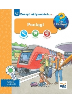 Jak i dlaczego? Zeszyt aktywności. Pociągi MAC