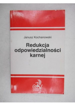Redukcja odpowiedzialności karnej