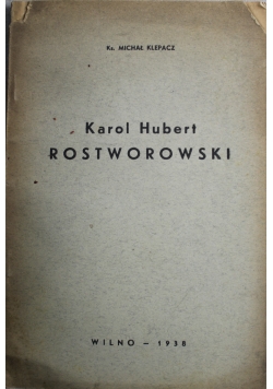 Karol Hubert Rostworowski  1938 r.