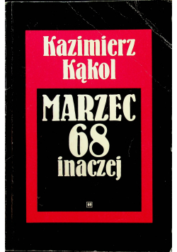 Marzec 68 inaczej