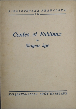 Contes et Fabliaux du Moyen age 1938 r.