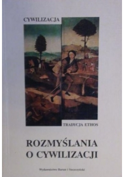 Rozmyślania o cywilizacji