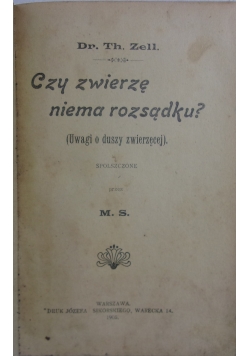 Czy zwierzę niema rozsądku? 1905 r.
