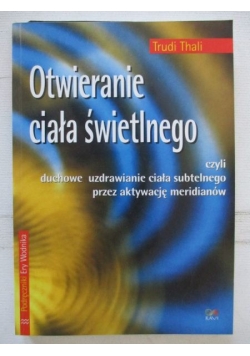 Otwieranie ciała świetlnego