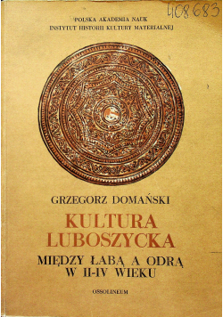 Kultura luboszycka Między Łabą a Odrą w II - IV wieku