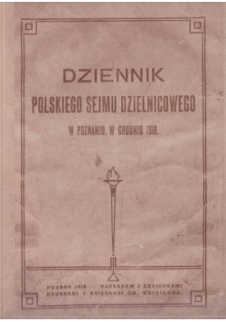 Dziennik Polskiego Sejmu Dzielnicowego, reprint z 1918r.