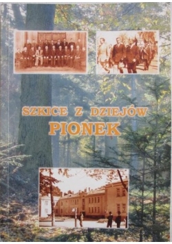 Szkice z dziejów Pionek, T. II