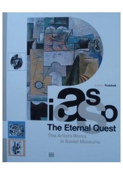 Picasso .The Eternal Quest