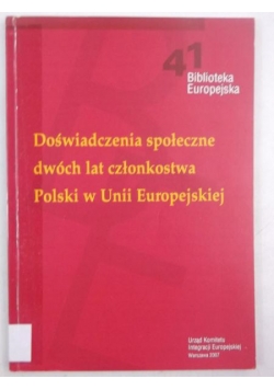 Doświadczenia społeczne dwóch lat członkowstwa Polski w Unii Europejskiej