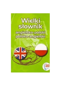 Wielki słownik angielsko-polski ,polsko-angielski