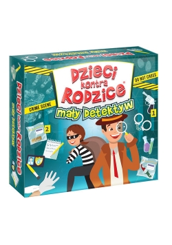 Dzieci kontra rodzice Mały detektyw