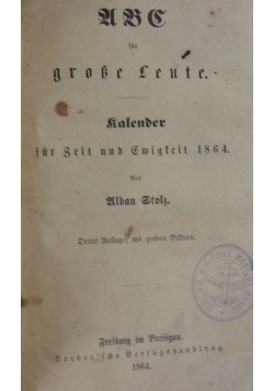 Kalender fur beit und fmigfeit, 1864r.