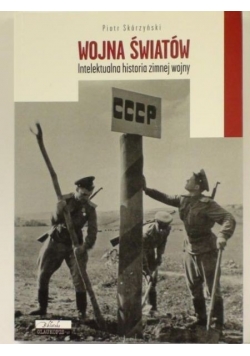 Wojna Światów intelektualna historia zimnej wojny