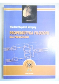 Propedeutyka filozofii dla pedagogów