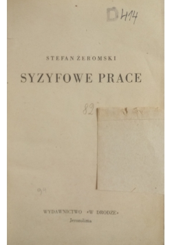 Syzyfowe Prace ,1943 r.