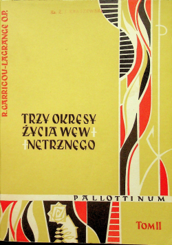 Trzy okresy życia wewnętrznego tom II