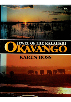 Okavango Jewel of the Kalahari