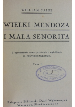 Wielki Mendoza i mały Senorita,  Tom II, 1925r.