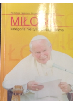 Miłość kategoria nie tylko pedagogiczna