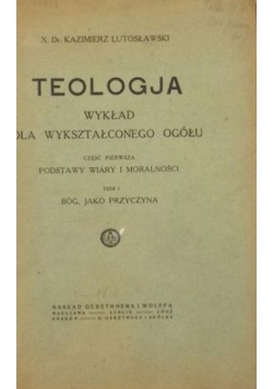 Teologja. Wykład dla wykształconego ogółu, 1918 r.