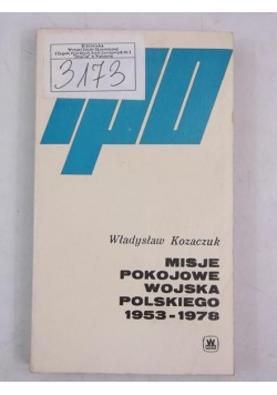Misje pokojowe wojska polskiego 1953-1978