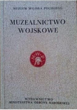 Muzealnictwo wojskowe