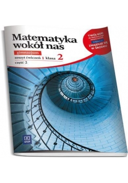 Matematyka GIM Wokół..2/2 ćw. wyd. 2012 WSiP