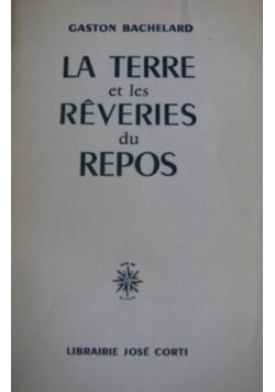 La terre et les reveries du repos, 1948r.