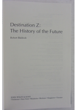 Destination Z: the history of the future