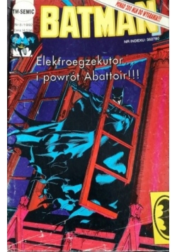 Batman nr 8 Elektroegzekutor i powrót Abattoir