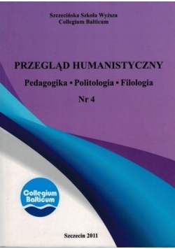 Przegląd Humanistyczny Nr 4. Pedagogika, politologia, filologia