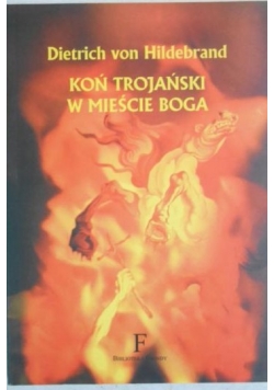 Koń Trojański w mieście Boga