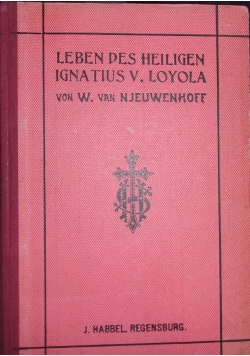 Leben des Heiligen Ignatius V. loyola