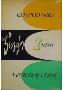 Gospodarka Indii wczoraj i dziś