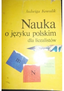 Nauka o języku polskim  dla licealistów