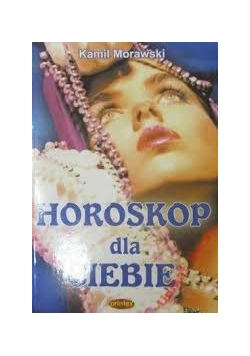 Horoskop dla ciebie